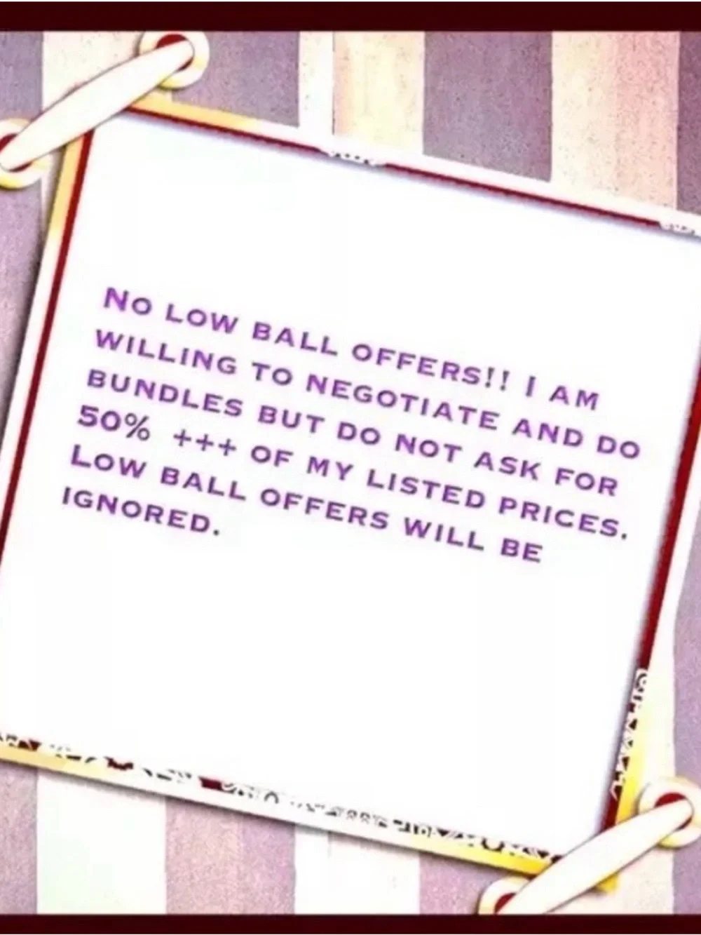 No lowballs considered.